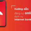 Cách đăng ký internet banking MSB online trên điện thoại tại nhà 2023