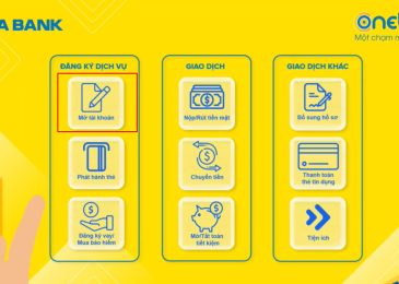 Hướng dẫn cách đăng ký mở tài khoản Onebank Nam A nhanh nhất